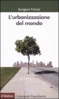 URBANIZZAZIONE DEL MONDO (L')