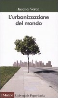 URBANIZZAZIONE DEL MONDO (L')