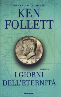 GIORNI DELL'ETERNITA THE CENTURY TRILOG
