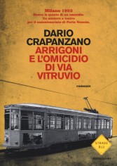ARRIGONI E L'OMICIDIO DI VIA VITRUVIO