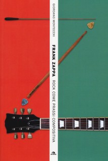 FRANK ZAPPA ROCK COME PRASSI COMPOSITIV
