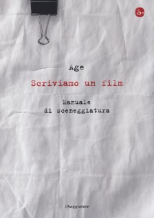 SCRIVIAMO UN FILM MANUALE DI SCENEGGIAT