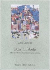 POLIS IN FABULA METAMORFOSI DELLA CITTA