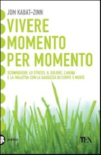 VIVERE MOMENTO PER MOMENTO