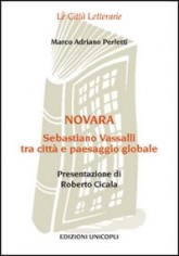 NOVARA SEBASTIANO VASSALLI TRA CITTA E
