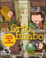 ORTOBIMBO L'ORTO URBANO DEI BAMBINI