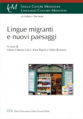 LINGUE MIGRANTI E NUOVI PAESAGGI