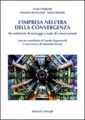 L'IMPRESA NELL'ERA DELLA CONVERGENZA