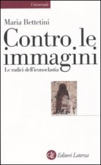 CONTRO LE IMMAGINI LE RADICI DELL'ICONO