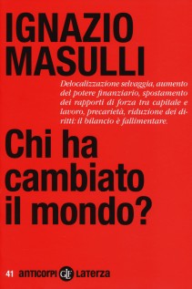CHI HA CAMBIATO IL MONDO?
