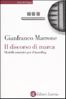 IL DISCORSO DI MARCA MODELLI SEMIOTICI