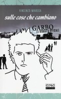 SULLE COSE CHE CAMBIANO GARBO: LA BIOGR