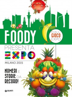 FOODY PRESENTA L'EXPO NUMERI E STORIE D