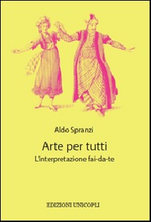 ARTE PER TUTTI L'INTERPRETAZIONE FAI-DA