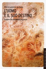 UOMO E IL SUO DESTINO SCOPRIRE DIO ATTR