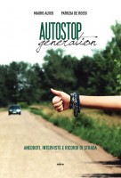 AUTOSTOP GENERATION ANEDDOTI INTERVIST