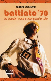 BATTIATO '70 TRA POPULAR MUSIC E AVANGU