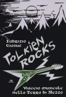 TOLKIEN ROCKS VIAGGIO MUSICALE NELLA TE
