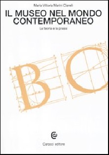 MUSEO NEL MONDO CONTEMPORANEO LA TEORIA