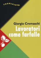 LAVORATORI COME FARFALLE LA RESA DEL PI