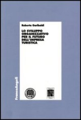 LO SVILUPPO ORGANIZZATIVO PER IL FUTURO