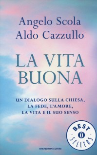 VITA BUONA UN DIALOGO SULLA CHIESA LA