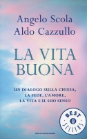 VITA BUONA UN DIALOGO SULLA CHIESA LA
