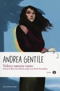 VOLEVO NASCERE VENTO STORIA DI RITA CHE