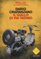 GIALLO DI VIA TADINO MILANO 1950 (IL)