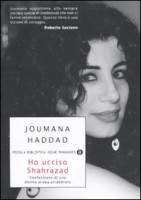 HO UCCISO SHAHRAZAD CONFESSIONI DI UNA