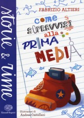 COME SOPRAVVISSI ALLA PRIMA MEDIA