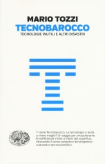 TECNOBAROCCO TECNOLOGIE INUTILI E ALTRI