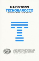 TECNOBAROCCO TECNOLOGIE INUTILI E ALTRI