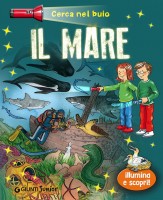 MARE CERCA NEL BUIO ILLUMINA E SCOPRI!