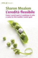 EREDITA FLESSIBILE COME I NOSTRI GENI C