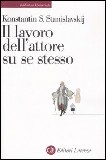 LAVORO DELL'ATTORE SU SE STESSO (IL)