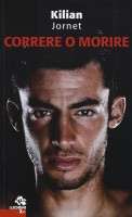 CORRERE O MORIRE