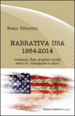NARRATIVA USA 1984-2014 ROMANZI FILM GR