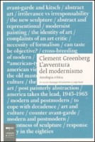 CLEMENT GREENBERG: L'AVVENTURA DEL MODER