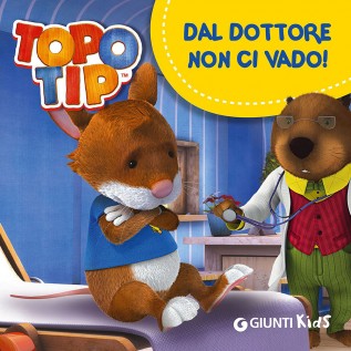 DAL DOTTORE NON CI VADO! TOPO TIP