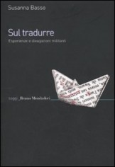 SUL TRADURRE ESPERIENZE E DIVAGAZIONI M