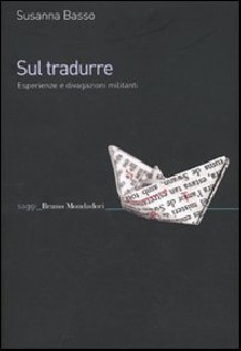 SUL TRADURRE ESPERIENZE E DIVAGAZIONI M