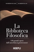 FILOSOFIA IN 100 OPERE (LA)