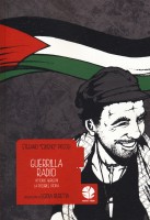 GUERRILLA RADIO VITTORIO ARRIGONI LA PO