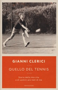 QUELLO DEL TENNIS STORIA DELLA MIA VITA
