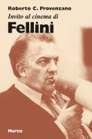 INVITO AL CINEMA DI FELLINI