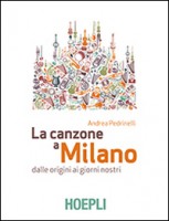 CANZONE A MILANO DALLE ORIGINI AI GIORN