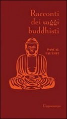 RACCONTI DEI SAGGI BUDDHISTI