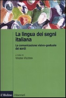LINGUA ITALIANA DEI SEGNI LA COMUNICAZI
