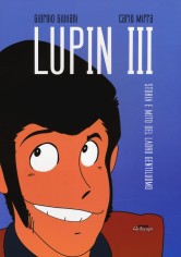 LUPIN III STORIA E MITO DEL LADRO GENTI